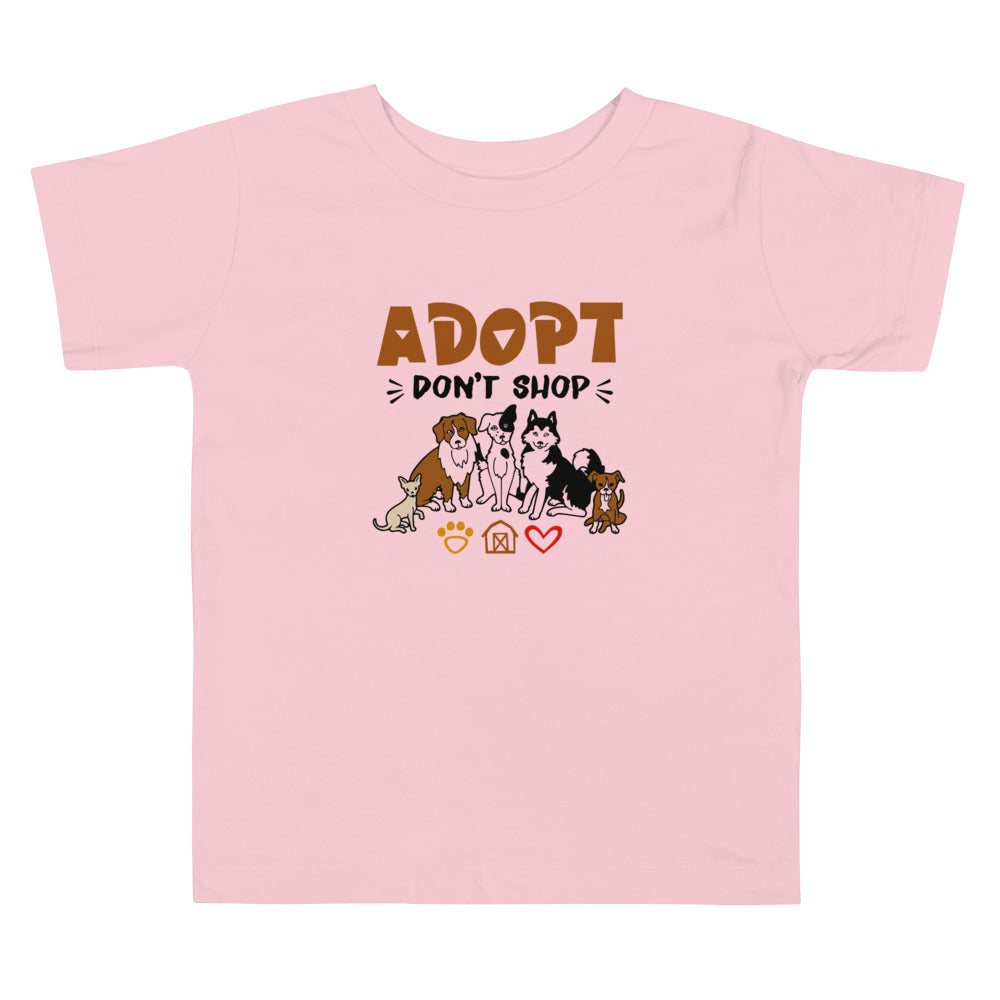 ADOPT DON'T SHOP - Toddler Short Sleeve Tee