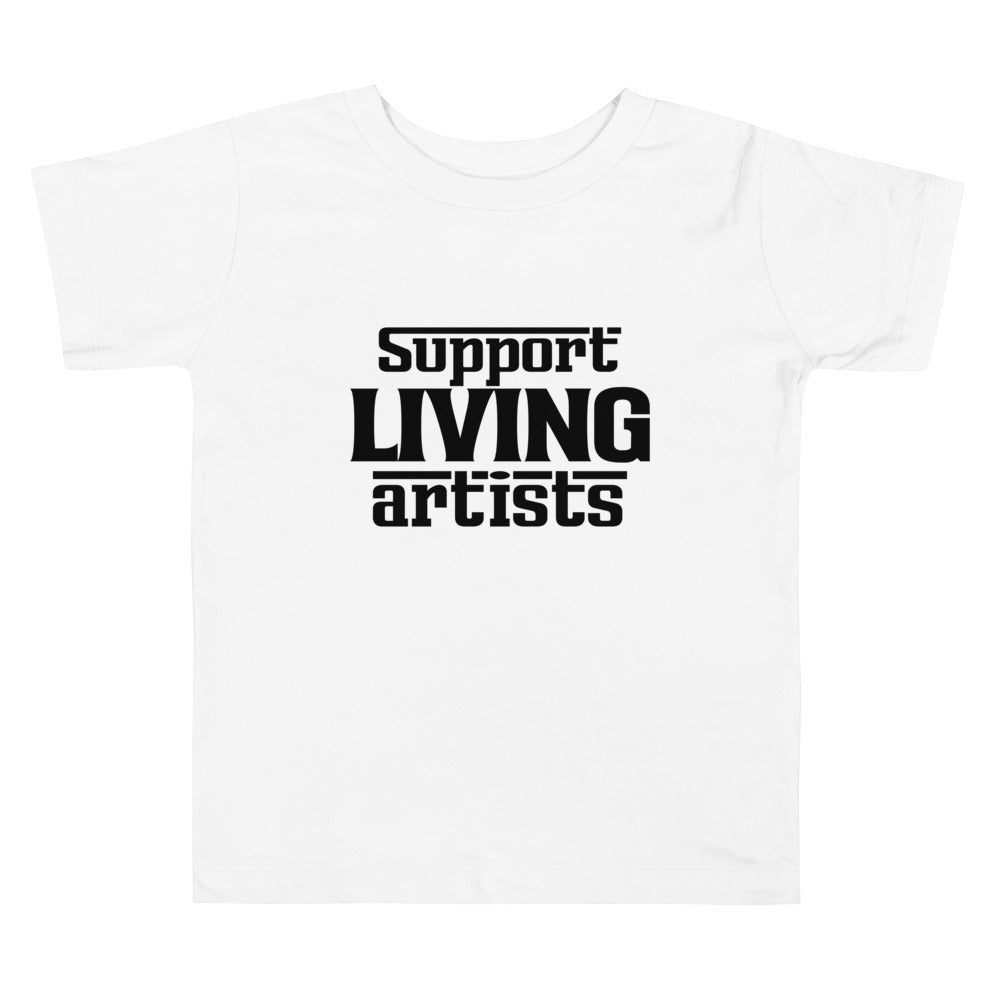 Support living artists- Toddler Short Sleeve Tee