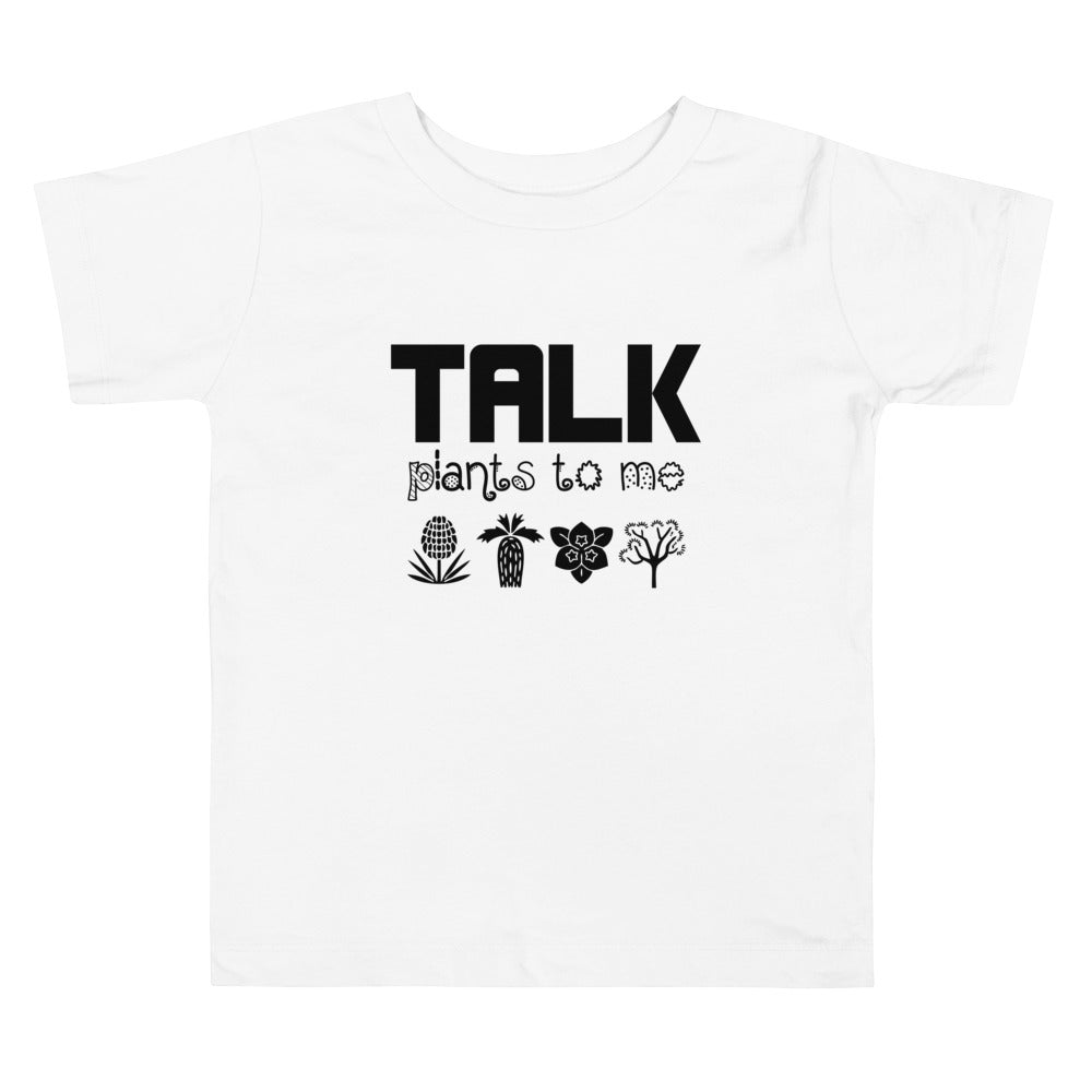 TALK PLANTS TO ME- Toddler Short Sleeve Tee