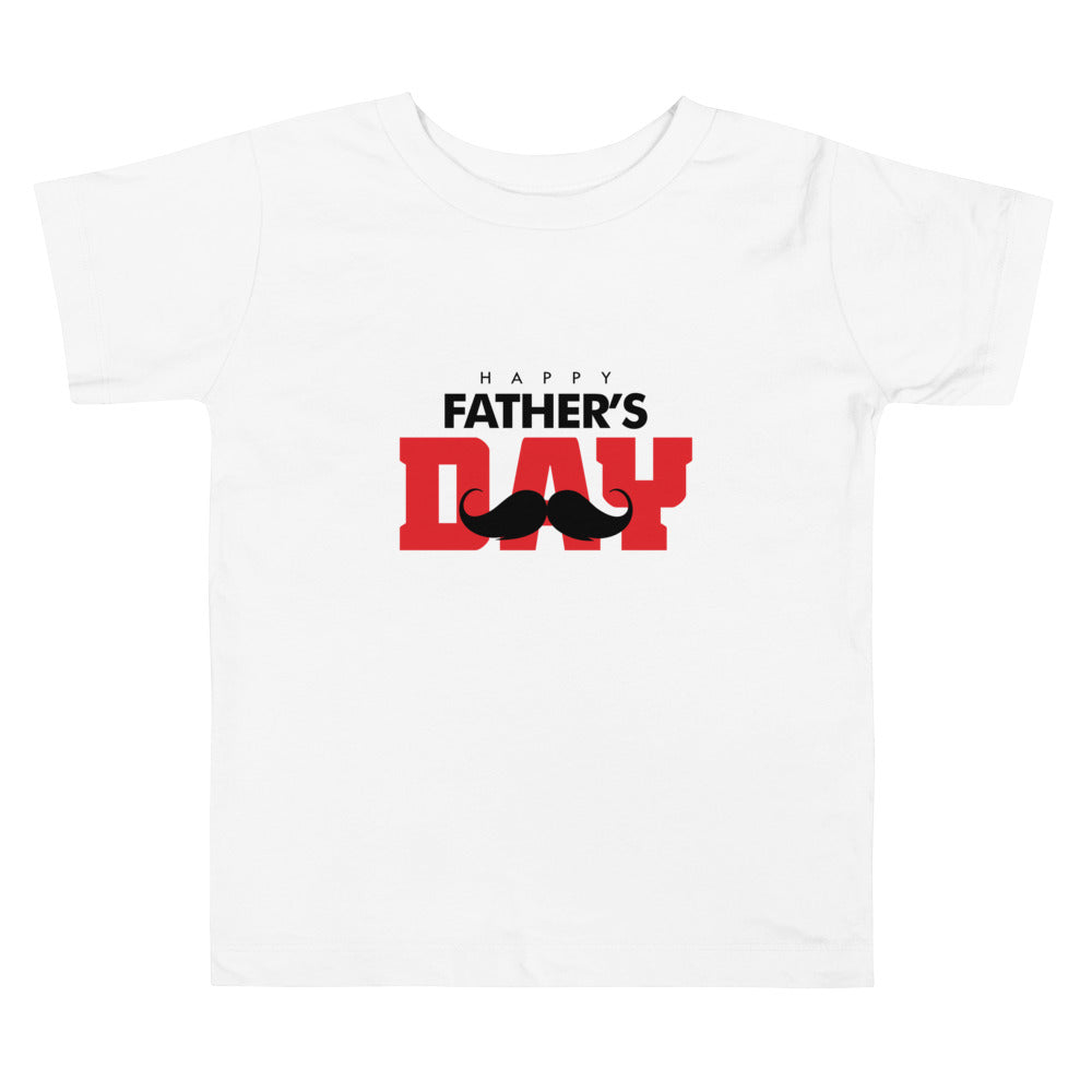 HAPPY FATHER'S DAY - Toddler Short Sleeve Tee