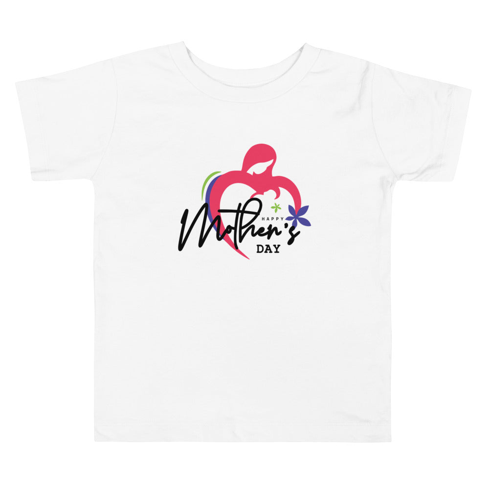 HAPPY MOTHER'S DAY - Toddler Short Sleeve Tee