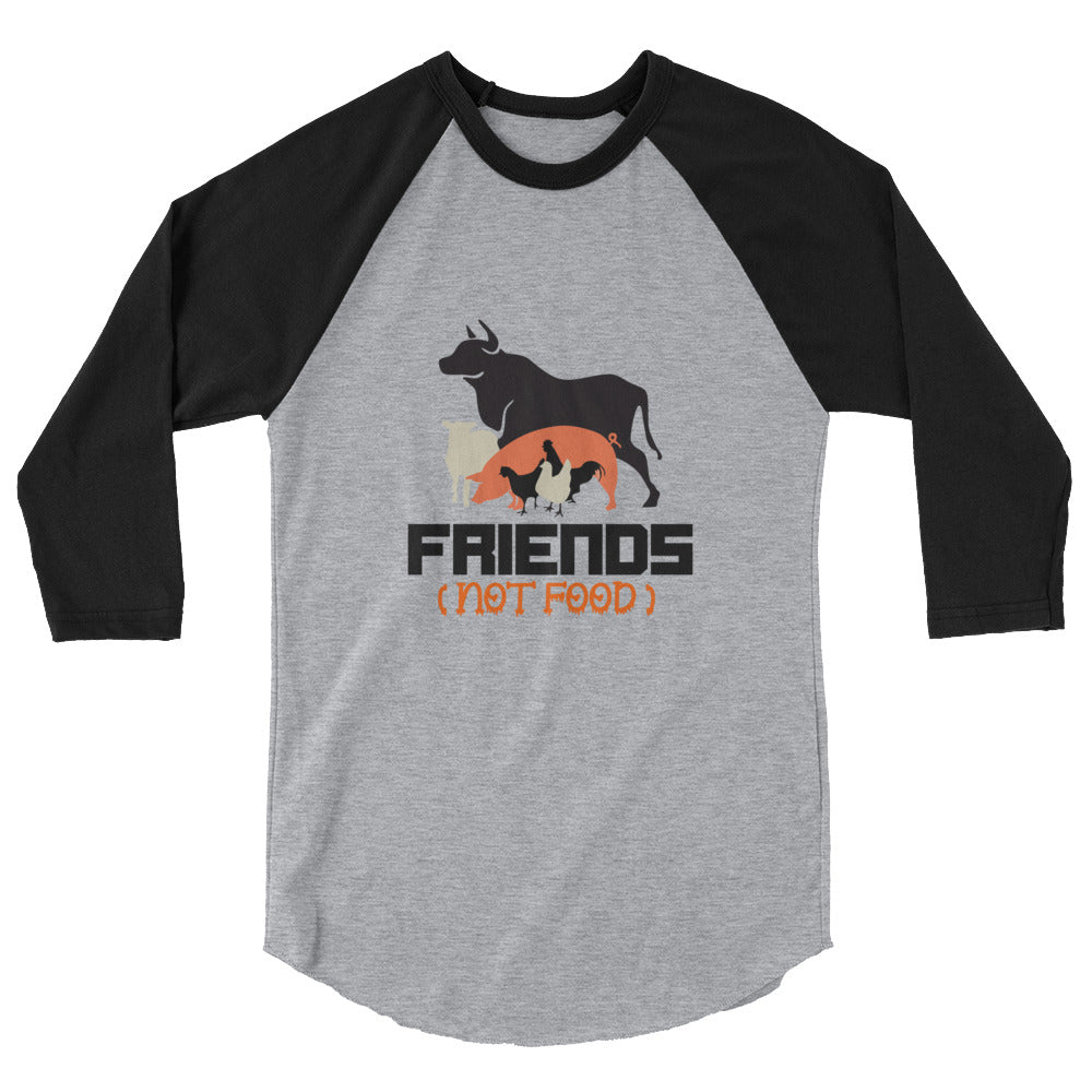 FRIENDS NOT FOOD - 3/4 sleeve raglan shirt