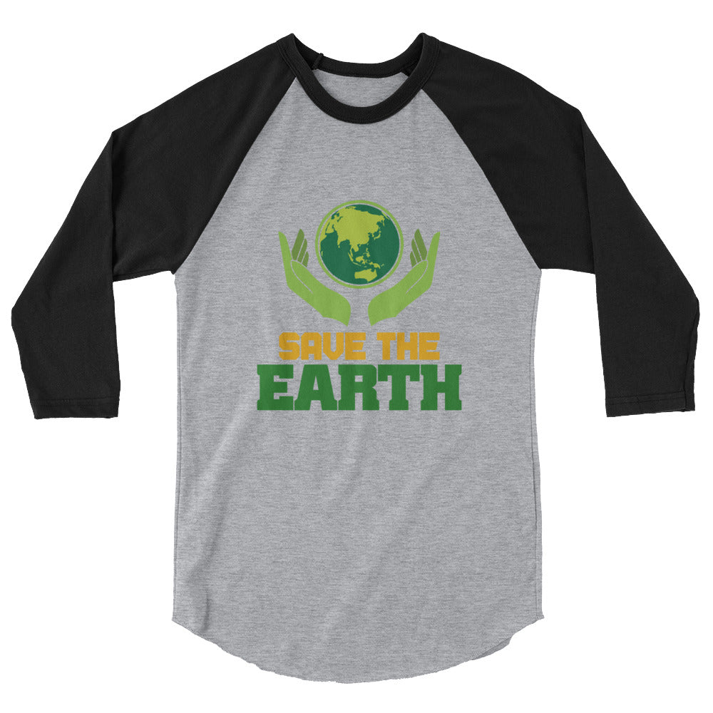 SAVE THE EARTH - 3/4 sleeve raglan shirt