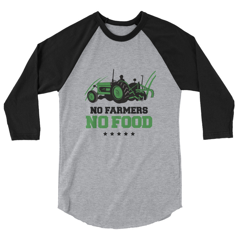 NO FARMERS NO FOOD - 3/4 sleeve raglan shirt