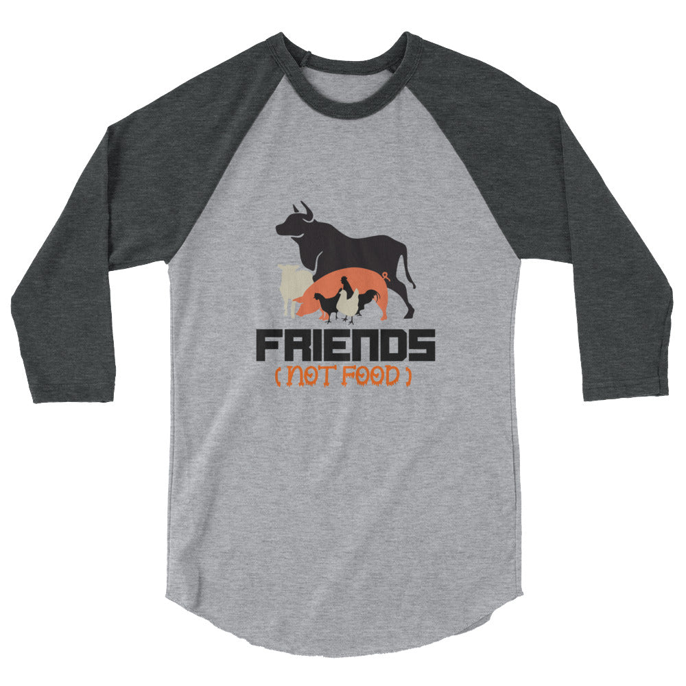 FRIENDS NOT FOOD - 3/4 sleeve raglan shirt