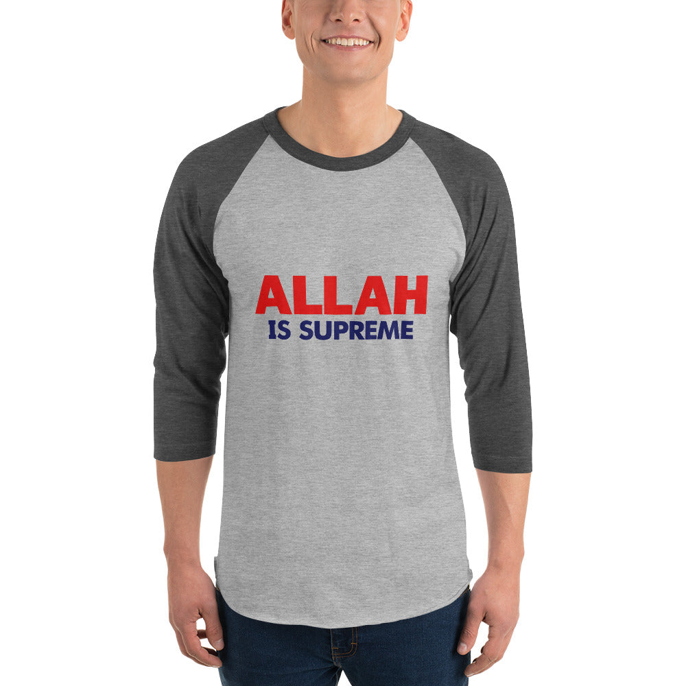 ALLAH IS SUPREME - 3/4 sleeve raglan shirt