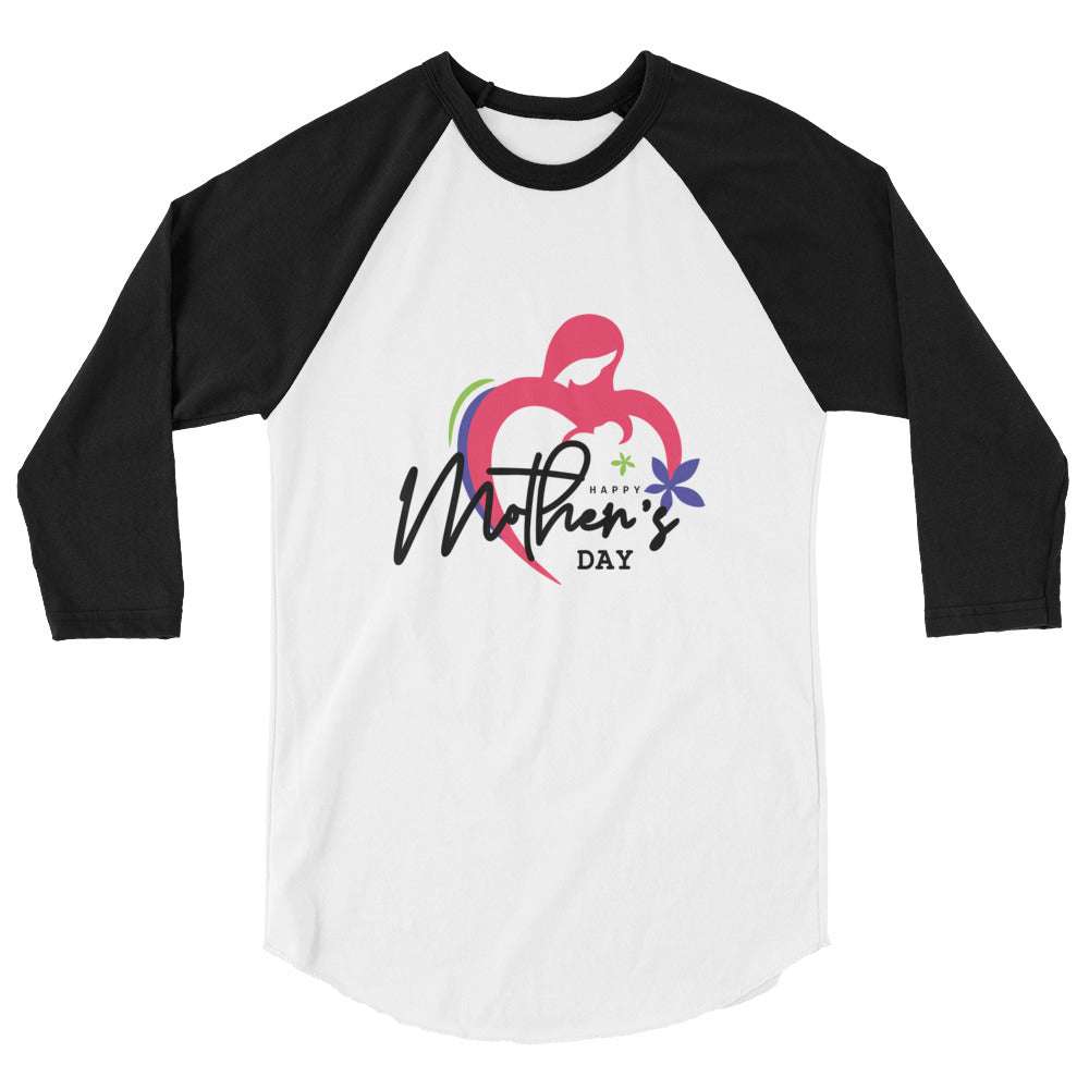 HAPPY MOTHER'S DAY - 3/4 sleeve raglan shirt