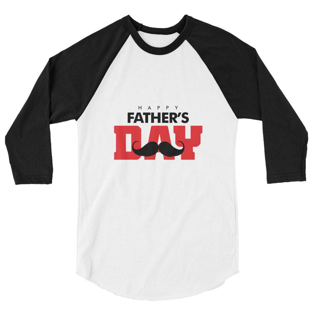 HAPPY FATHER'S DAY - 3/4 sleeve raglan shirt