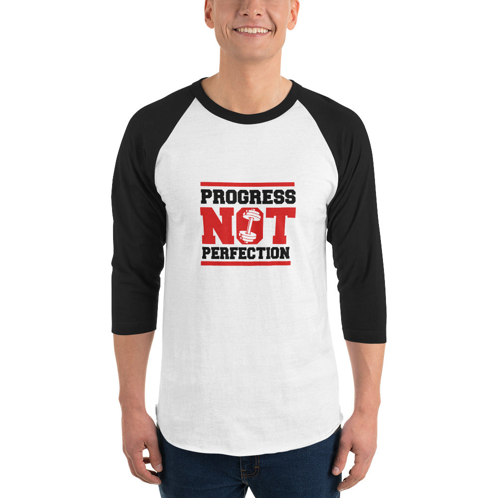 PROGRESS NOT PERFECTION - 3/4 sleeve raglan shirt