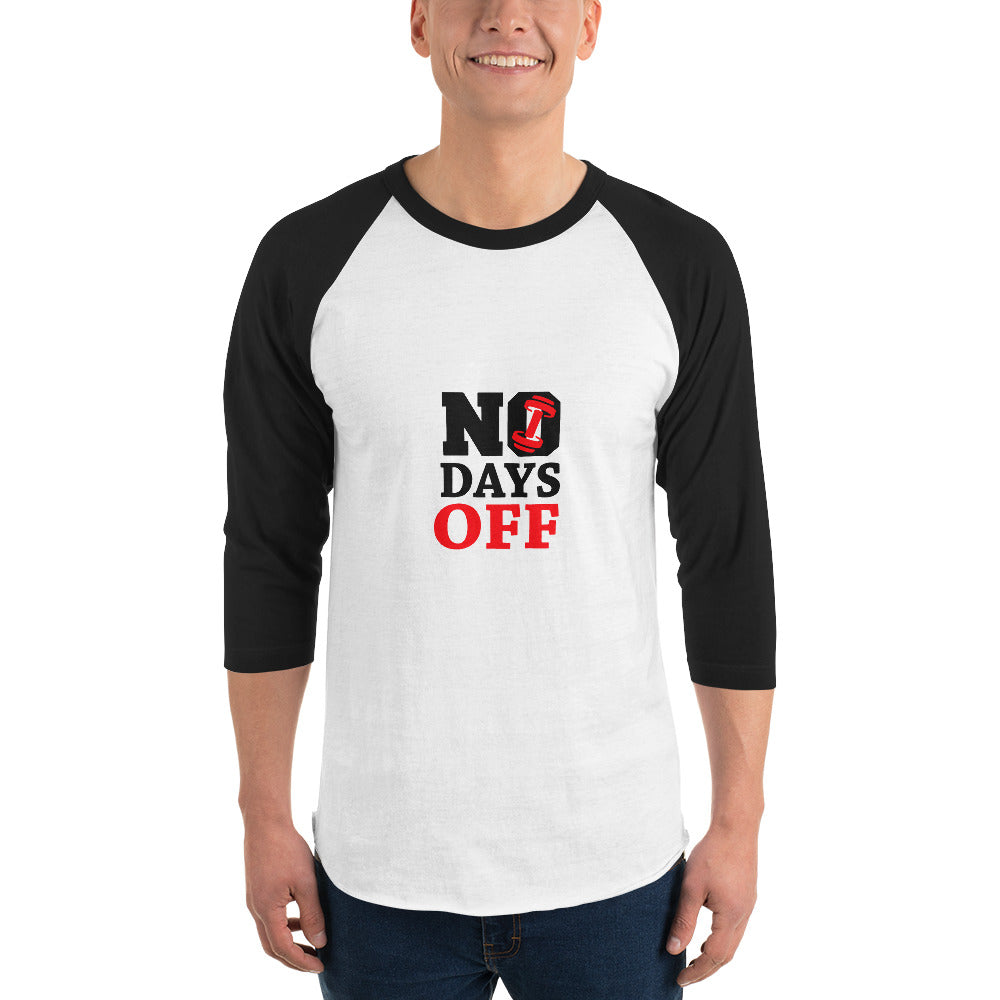 NO DAYS OFF - 3/4 sleeve raglan shirt