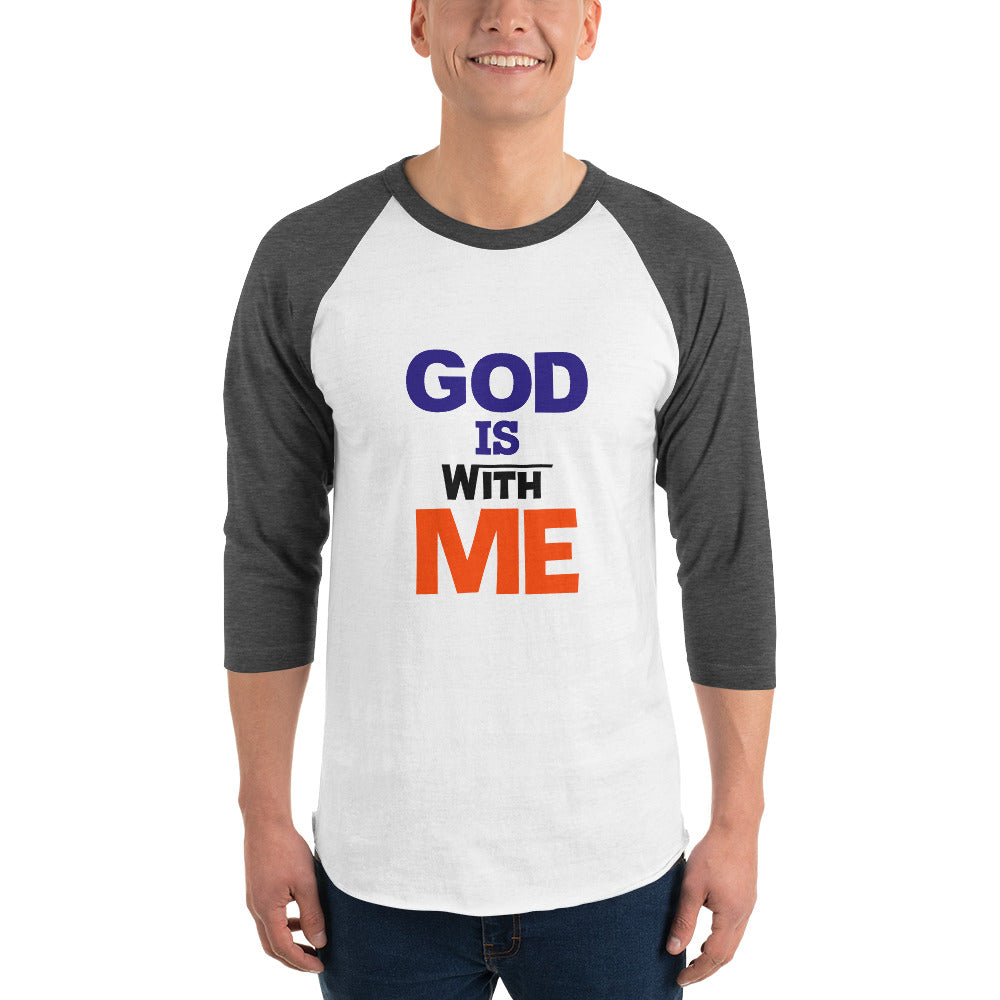 GOD IS WITH ME - 3/4 sleeve raglan shirt