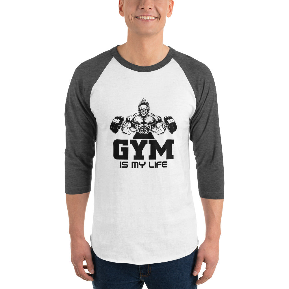 GYM IS MY LIFE - 3/4 sleeve raglan shirt