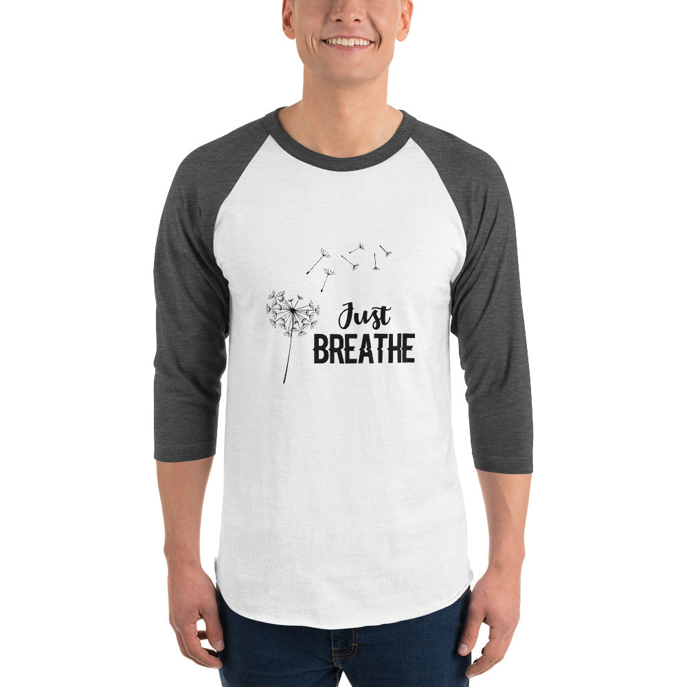 JUST BREATHE - 3/4 sleeve raglan shirt
