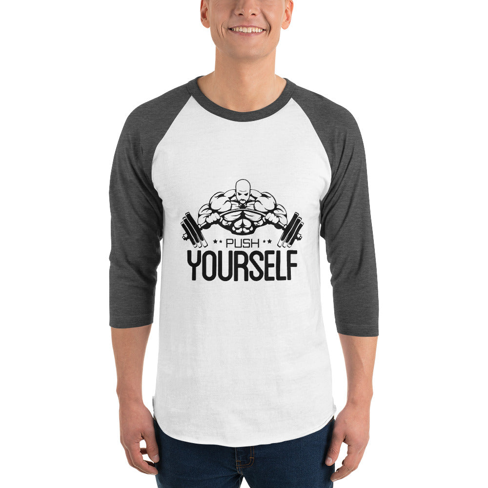 PUSH YOURSELF - 3/4 sleeve raglan shirt