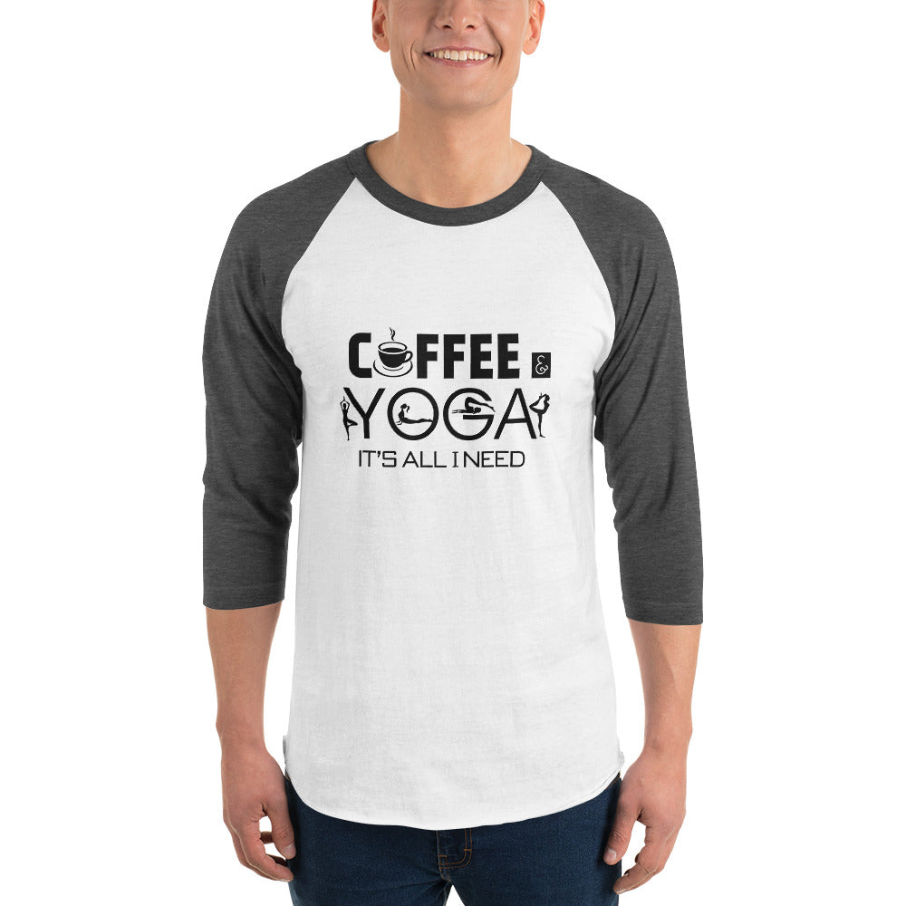COFFEE YOGA IT'S ALL I NEED - 3/4 sleeve raglan shirt