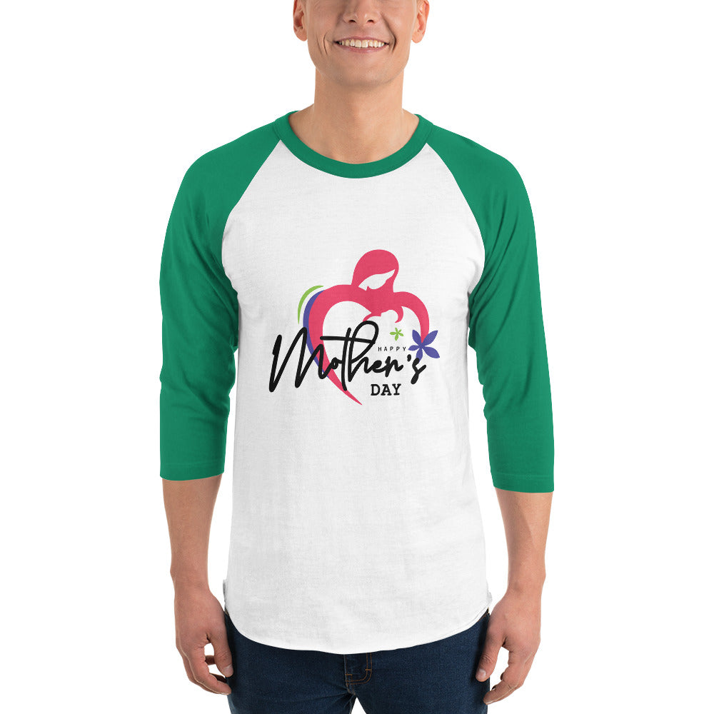 HAPPY MOTHER'S DAY - 3/4 sleeve raglan shirt