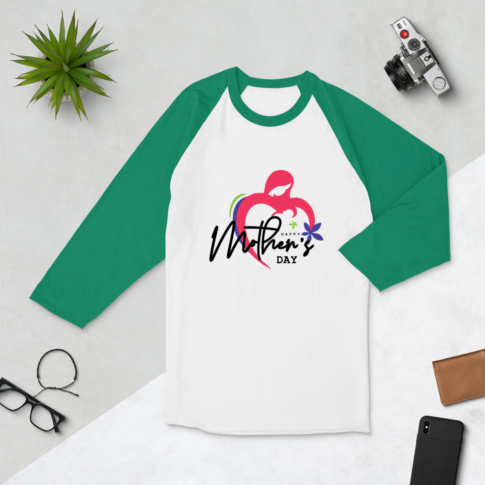 HAPPY MOTHER'S DAY - 3/4 sleeve raglan shirt