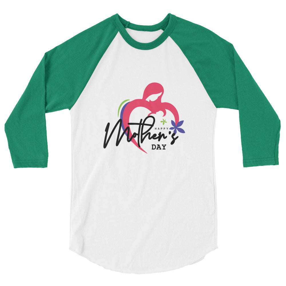 HAPPY MOTHER'S DAY - 3/4 sleeve raglan shirt