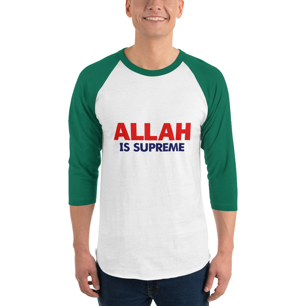 ALLAH IS SUPREME - 3/4 sleeve raglan shirt