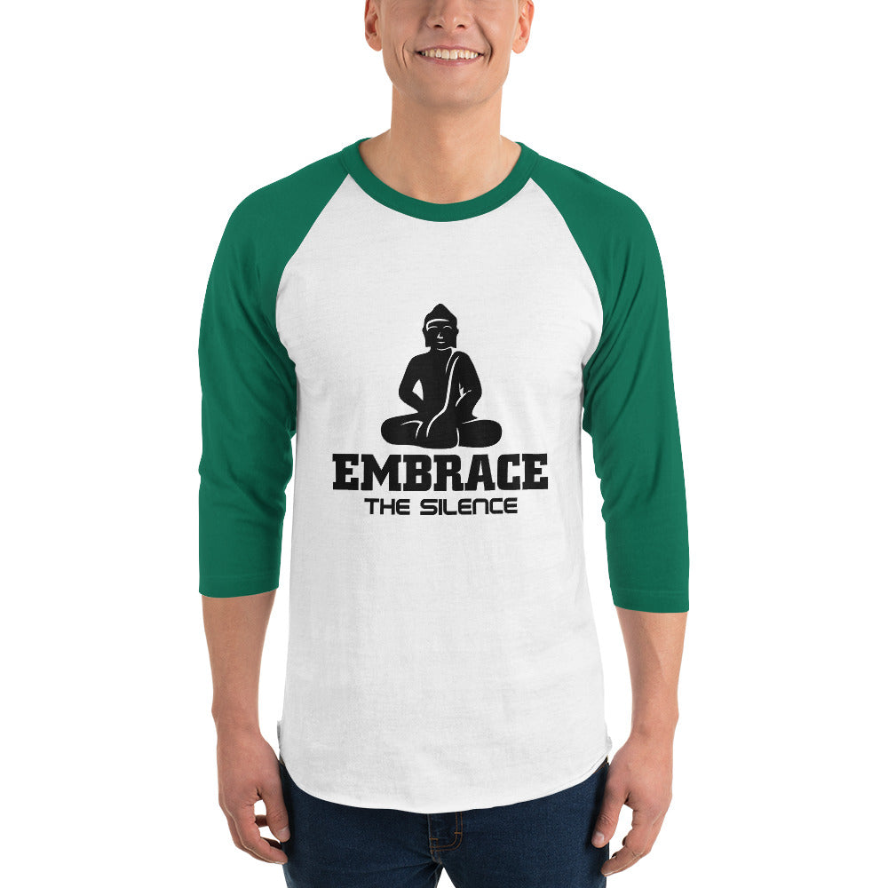 EMBRACE THE SILENCE - 3/4 sleeve raglan shirt