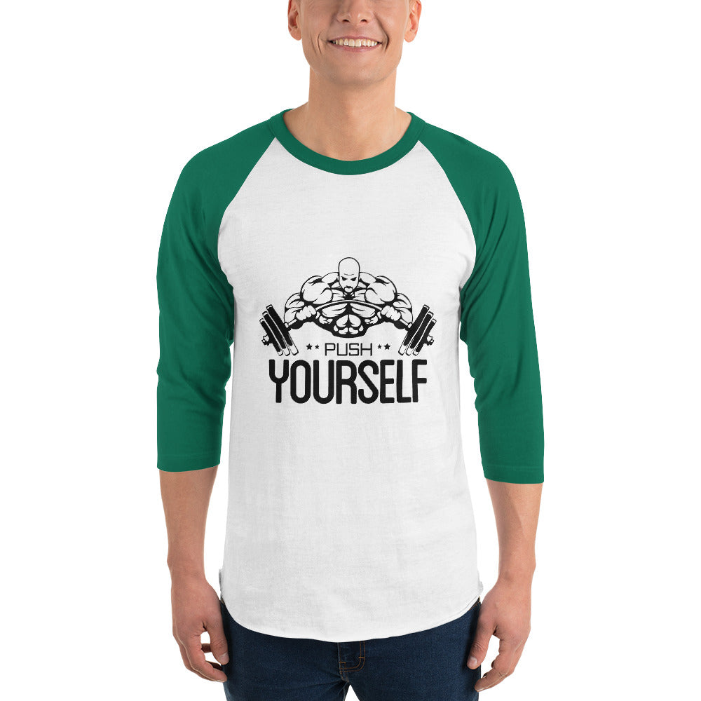 PUSH YOURSELF - 3/4 sleeve raglan shirt
