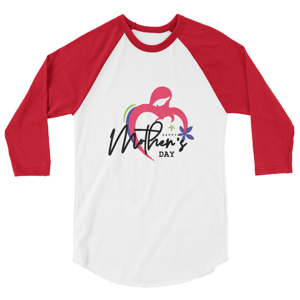 HAPPY MOTHER'S DAY - 3/4 sleeve raglan shirt