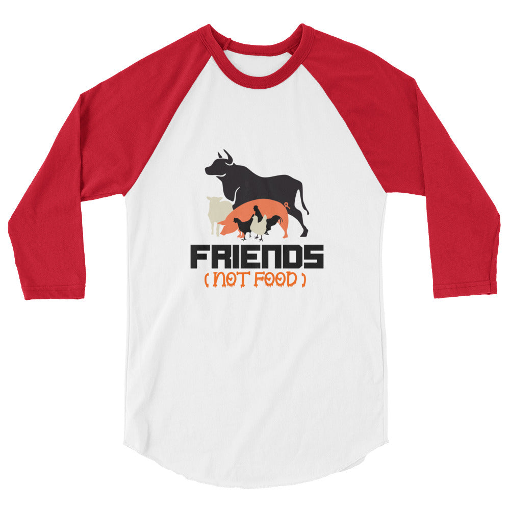 FRIENDS NOT FOOD - 3/4 sleeve raglan shirt