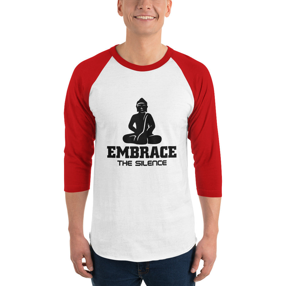 EMBRACE THE SILENCE - 3/4 sleeve raglan shirt