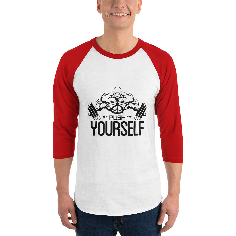 PUSH YOURSELF - 3/4 sleeve raglan shirt