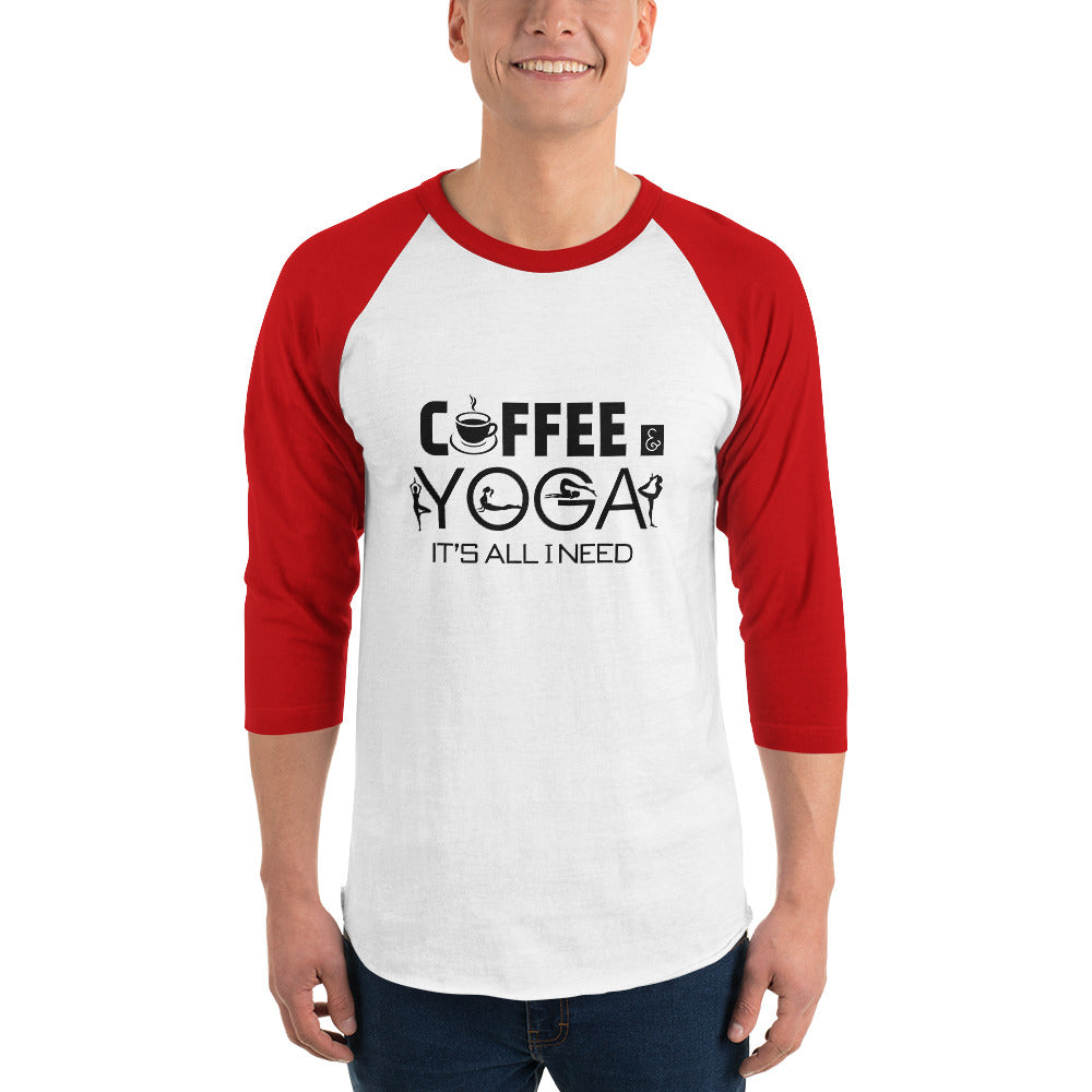 COFFEE YOGA IT'S ALL I NEED - 3/4 sleeve raglan shirt