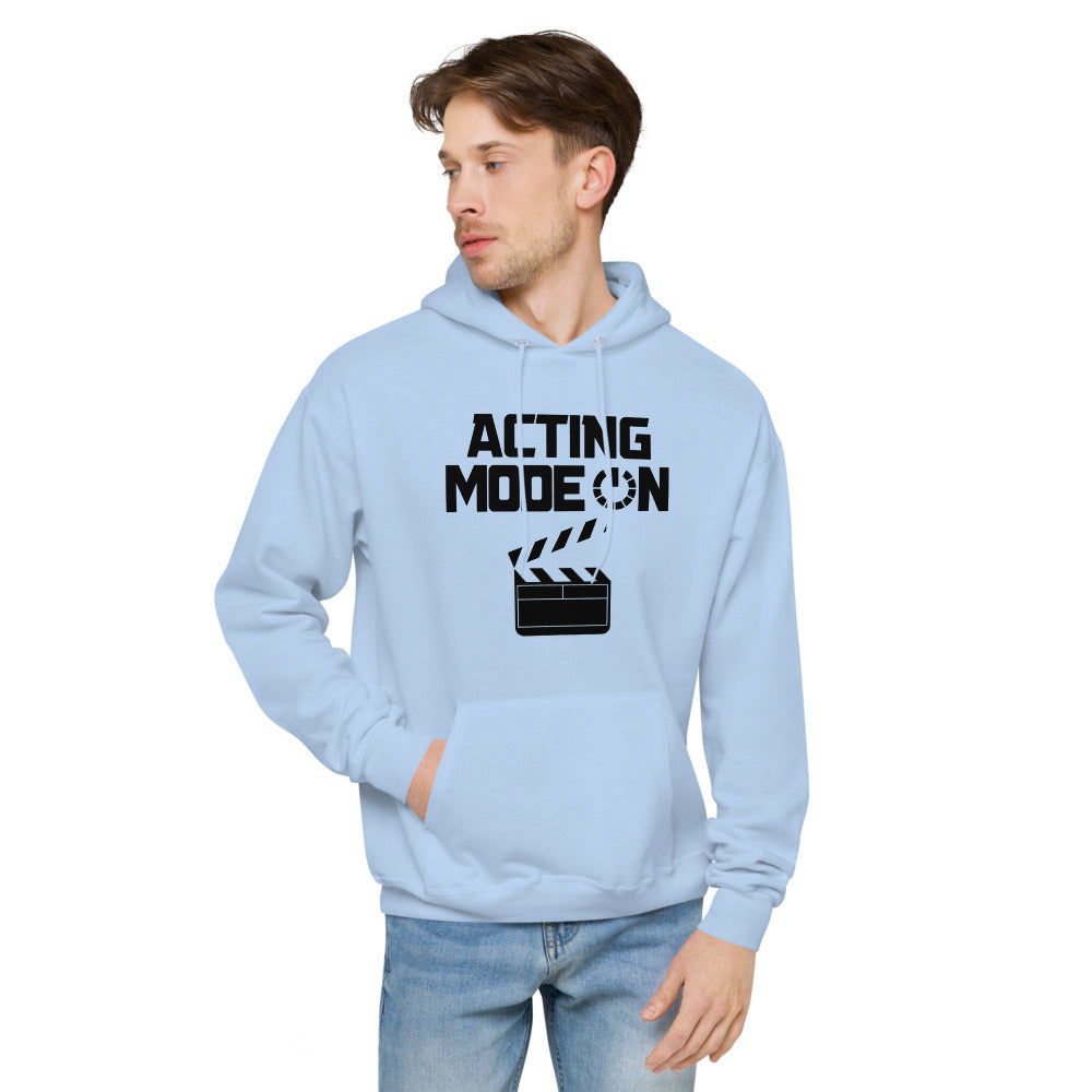 Acting mode -  Unisex fleece hoodie