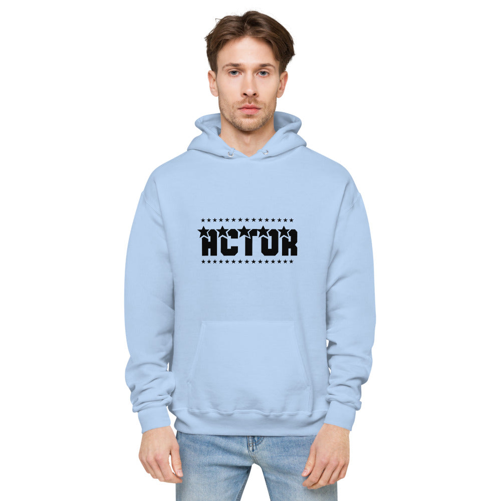 Actor - unisex fleece hoodie