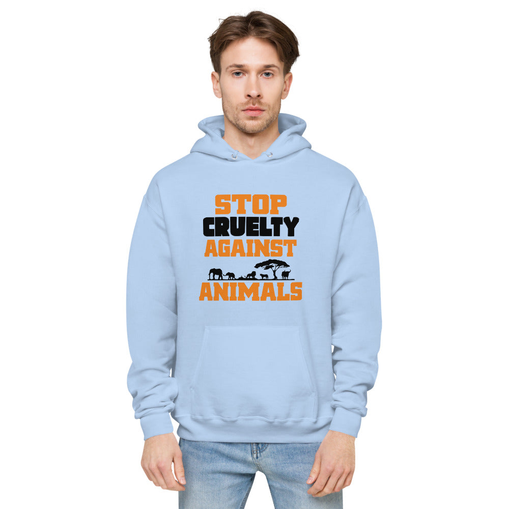 STOP CRUELTY AGAINST ANIMALS - unisex fleece hoodie