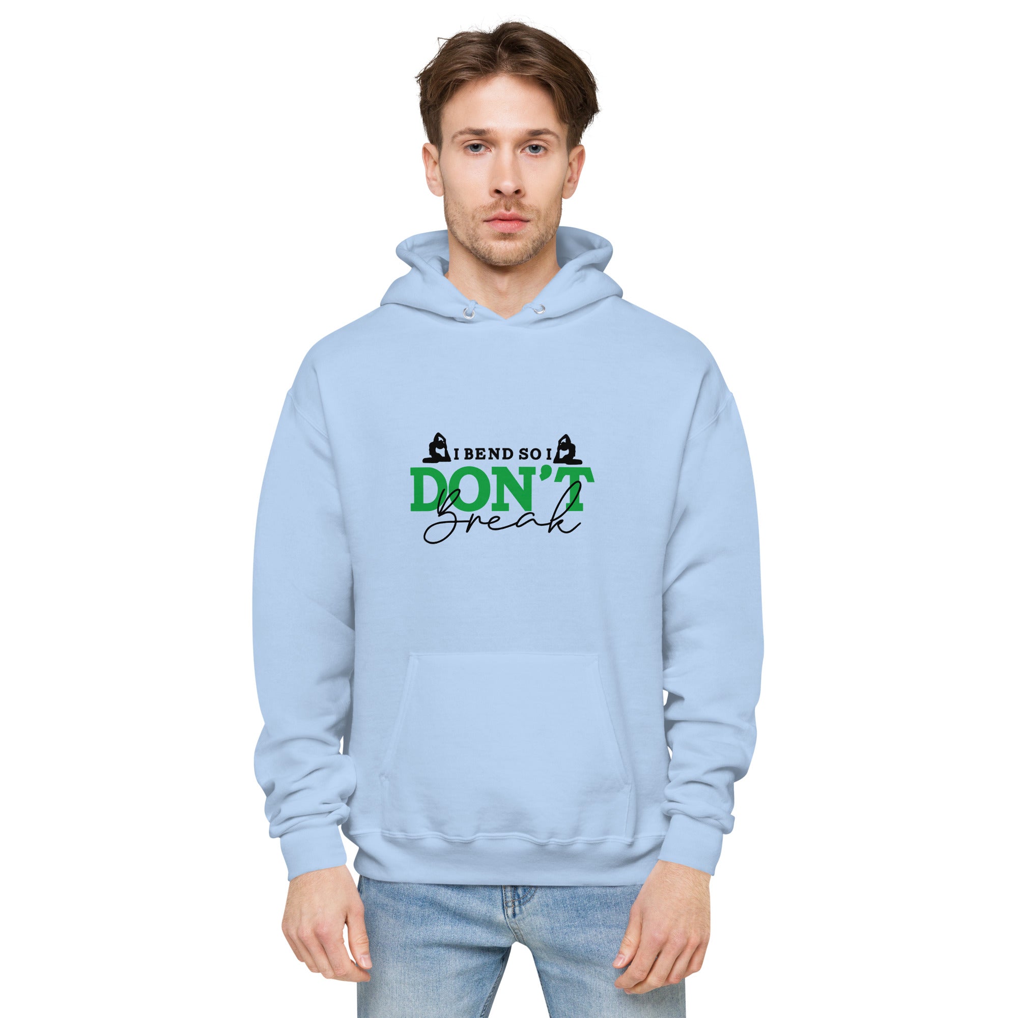 I BEND SO I DON'T BREAK - Unisex fleece hoodie