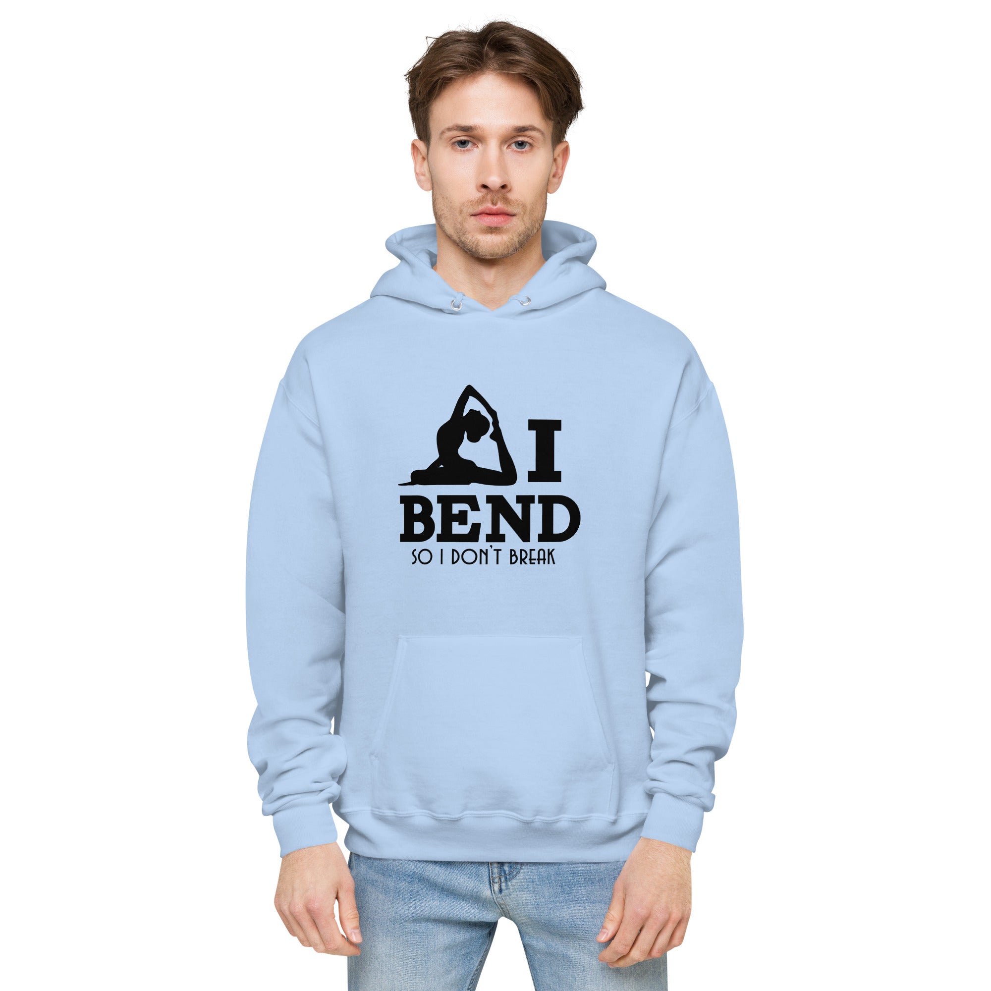 I BEND SO I DON'T BREAK - Unisex fleece hoodie