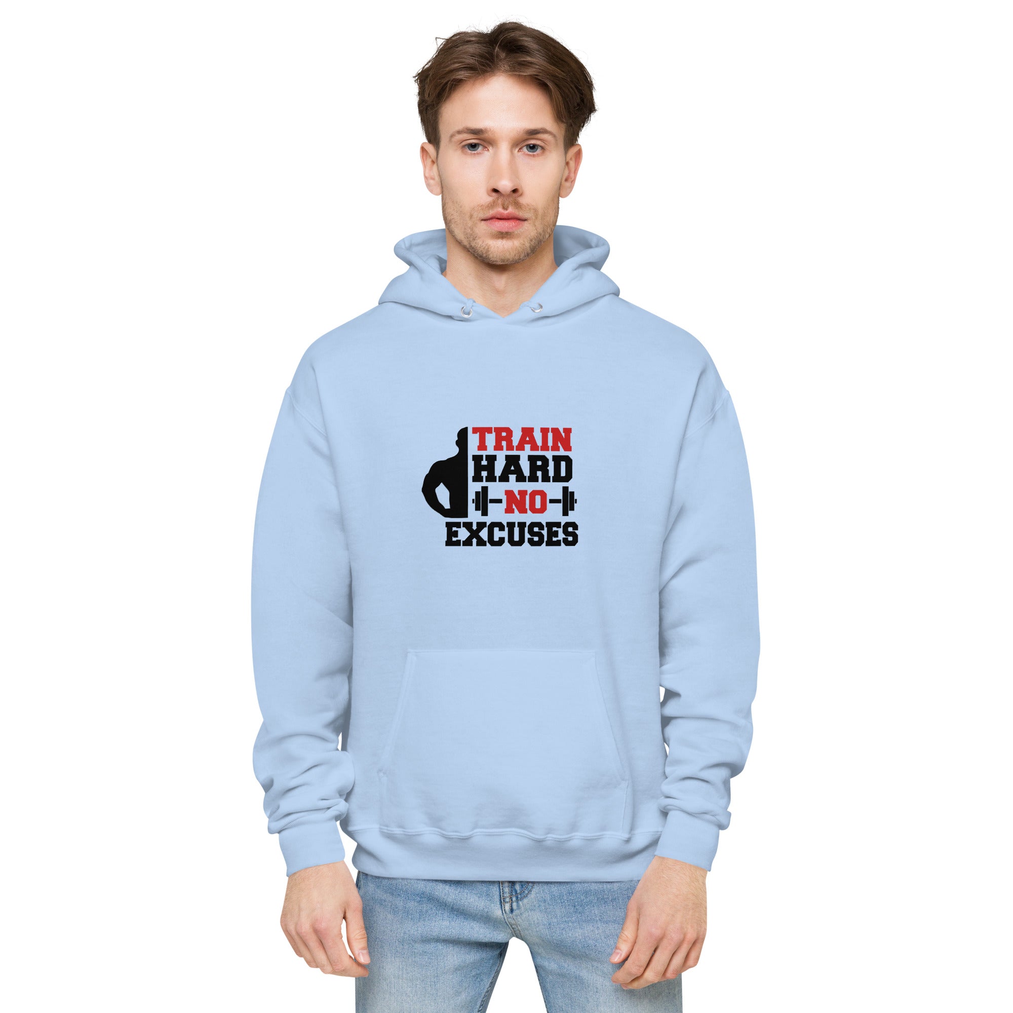 TRAIN HARD NO EXCUSES - Unisex fleece hoodie