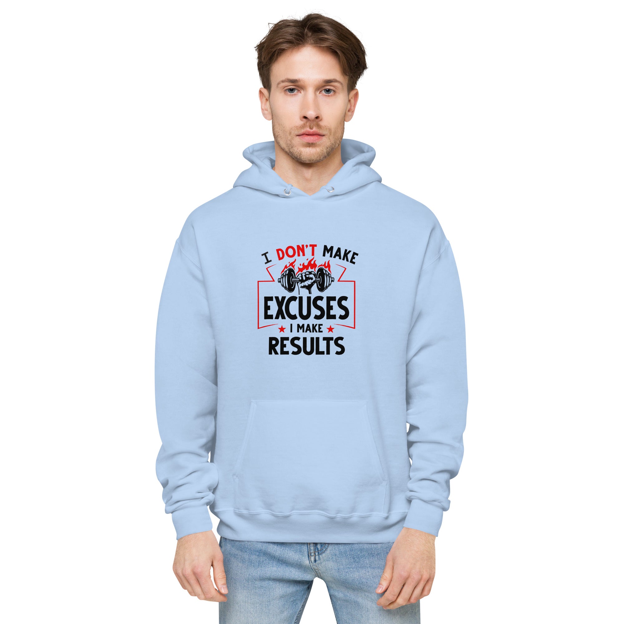 I DON'T MAKE EXCUSES - Unisex fleece hoodie