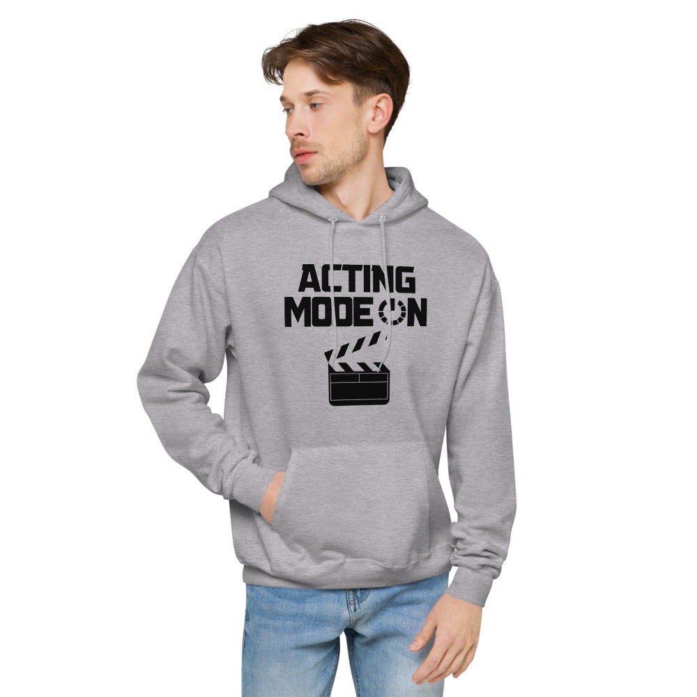 Acting mode -  Unisex fleece hoodie