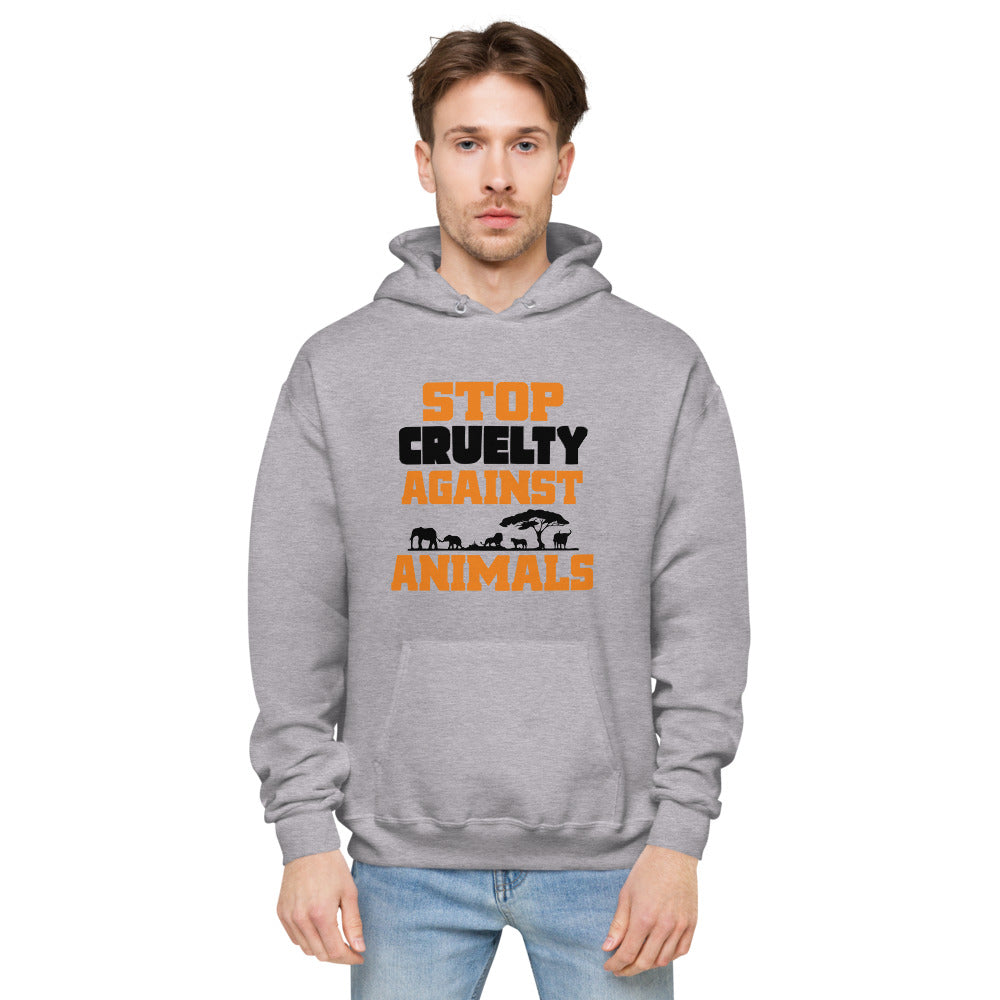 STOP CRUELTY AGAINST ANIMALS - unisex fleece hoodie