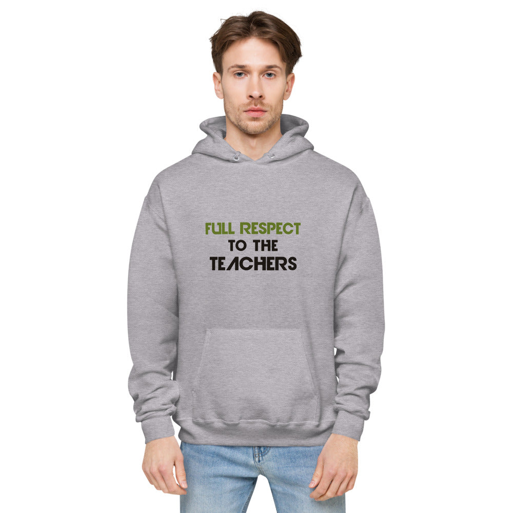 FULL RESPECT TO TEACHER - Unisex fleece hoodie