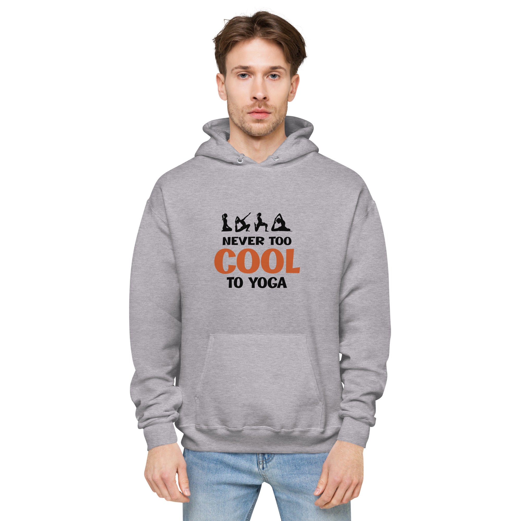 NEVER TOO COOL TO YOGA - Unisex fleece hoodie