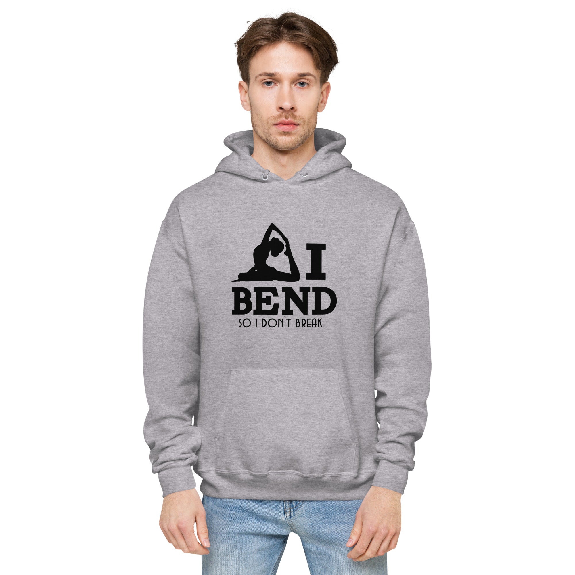 I BEND SO I DON'T BREAK - Unisex fleece hoodie