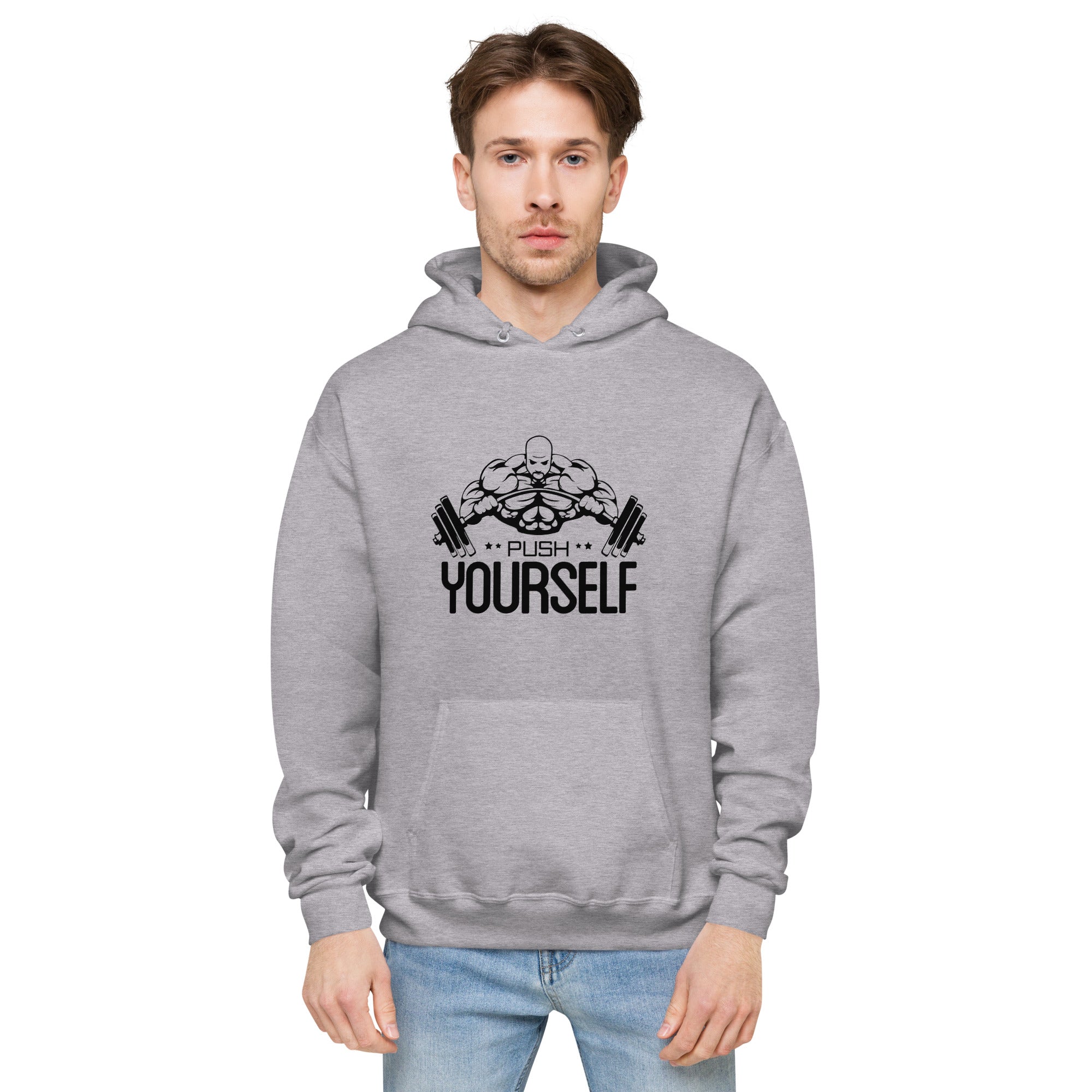 PUSH YOURSELF - Unisex fleece hoodie