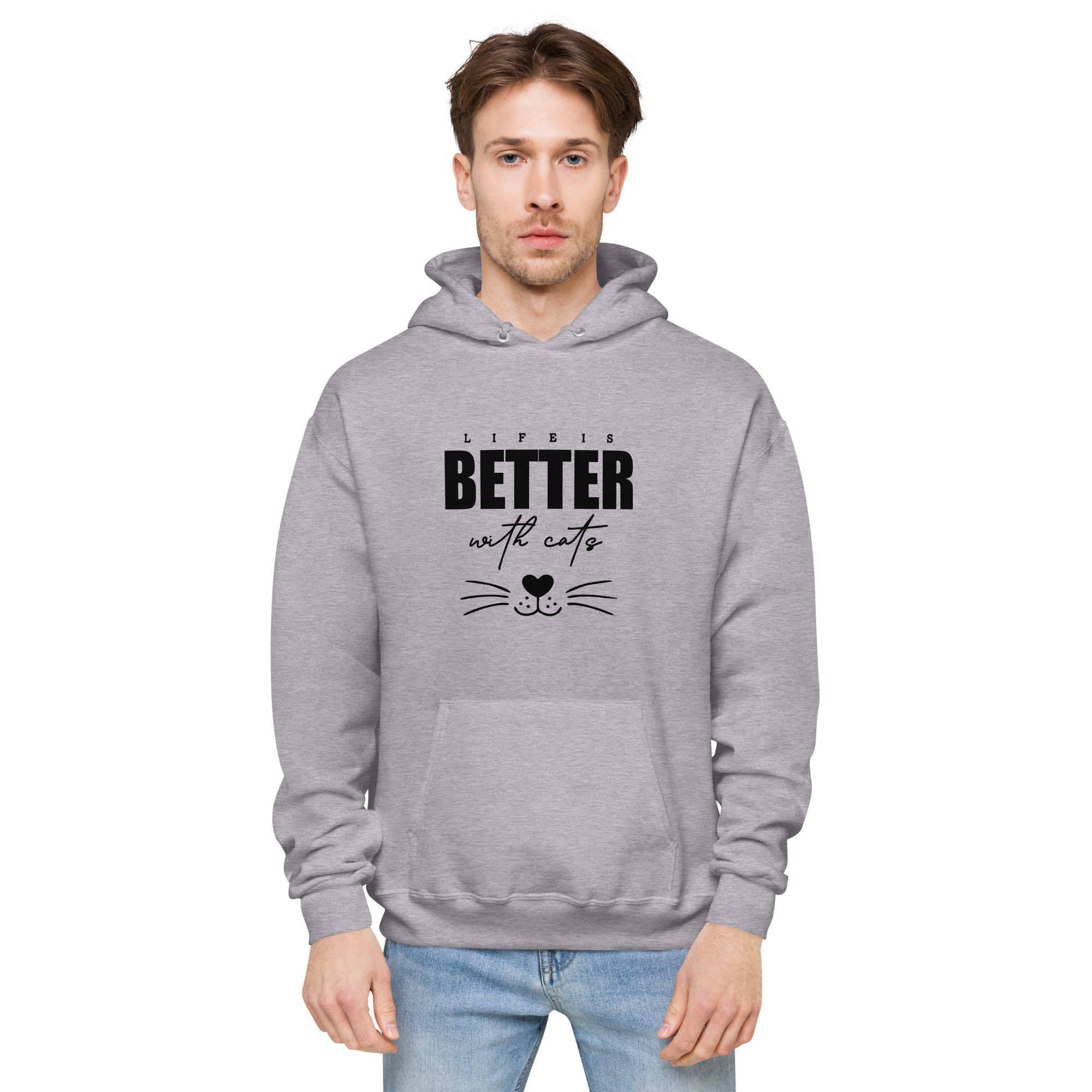 LIFE IS BETTER WITH CATS - Unisex fleece hoodie