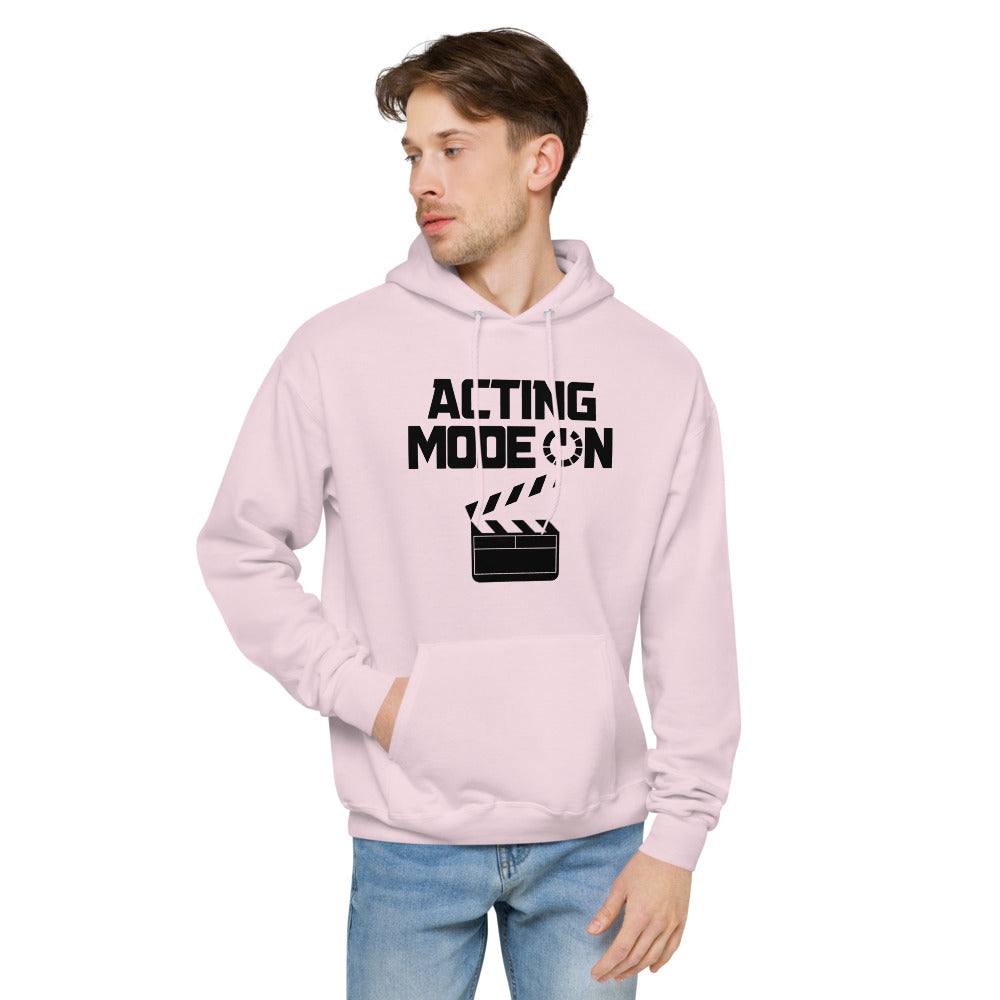 Acting mode -  Unisex fleece hoodie