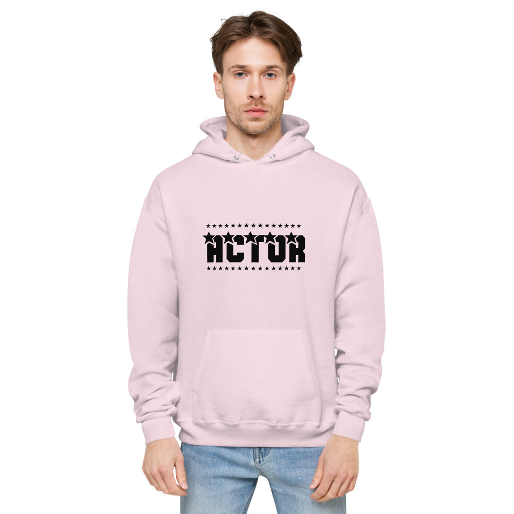 Actor - unisex fleece hoodie