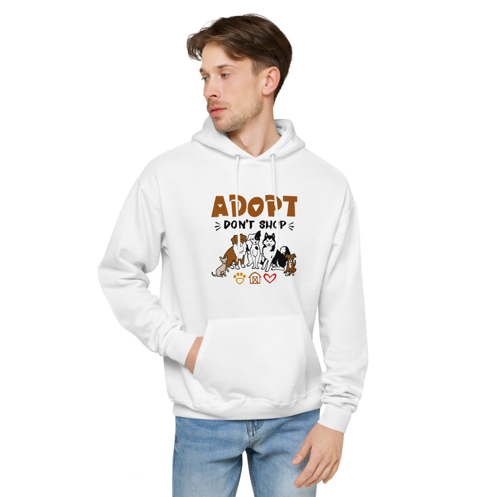 ADOPT DON'T SHOP - unisex fleece hoodie