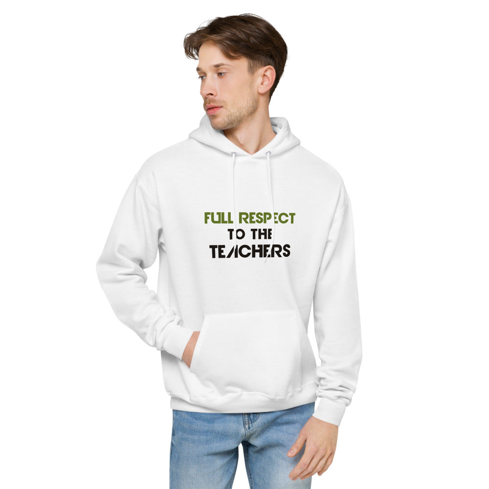 FULL RESPECT TO TEACHER - Unisex fleece hoodie