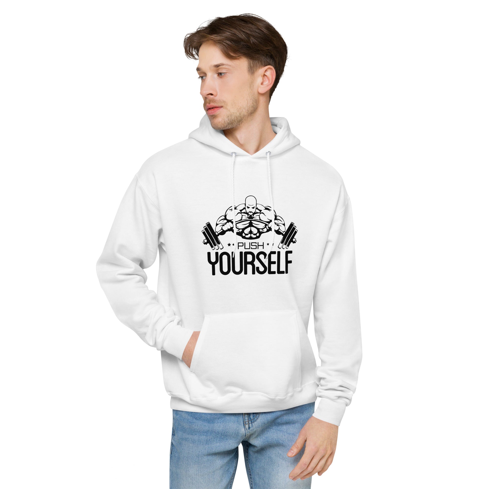 PUSH YOURSELF - Unisex fleece hoodie