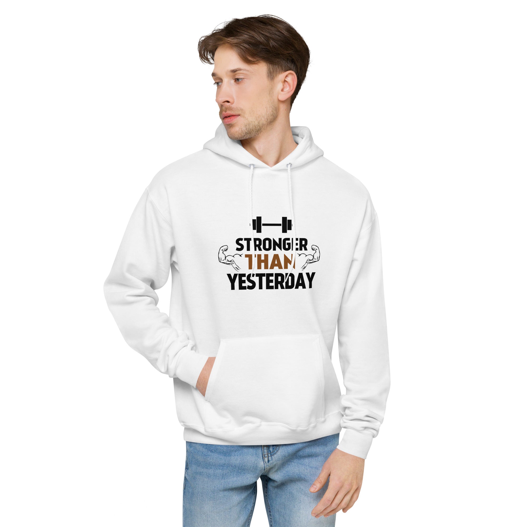 STRONGER THAN YESTERDAY - Unisex fleece hoodie